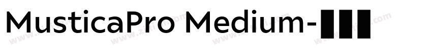 MusticaPro Medium字体转换